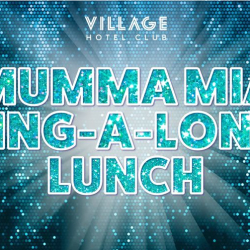 Mumma Mia Mother's Day Live Sing-Along Lunch at Village Bury