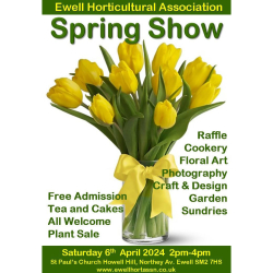 Ewell Horticultural Assoc. – SPRING SHOW #Loveyourgarden