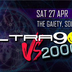 Ultra 90s Vs 2000s - Live at The Gaiety, Southsea, Portsmouth - Live Dance Anthems