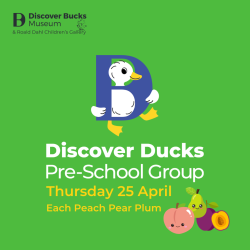 Discover Ducks at Discover Bucks - fun for under 5s! Each Peach Pear Plum