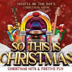 So This Is Christmas - That'll Be the Day's Christmas Show