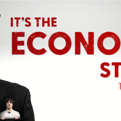 IT'S THE ECONOMY, STUPID!