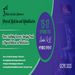 3rd Edition of Global Conference on Physical Medicine and Rehabilitation
