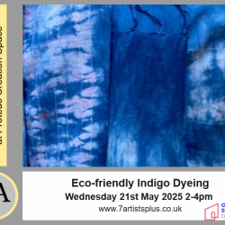 Eco-friendly Indigo Dyeing workshop with Sue Crook of 7Artists+