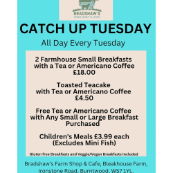 Catch Up Tuesday at Bradshaw’s Farm Shop & Café – All Day, Every Tuesday