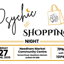 Psychic and Shopping Night Needham Market