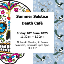 Summer Solstice Death Cafe