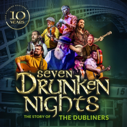 Seven Drunken Nights - The Story of The Dubliners