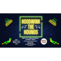 Hoodwink The Hounds - Comedy Night at The Fox, Wilbarston