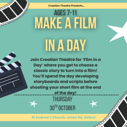 Creation Theatre Half-Term Workshop: Make a Film in a Day