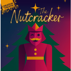 Creation Theatre presents The Nutcracker 
