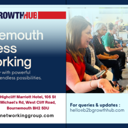 Bournemouth B2B Growth Hub Business   Networking Event- 8th January 2026