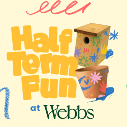 February Half Term 2026 at Webbs, Wychbold