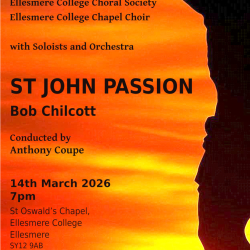 ST JOHN PASSION: Bob Chilcott