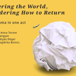 Wandering the World, Wondering How to Return