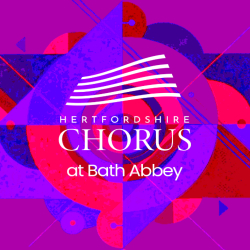 Herts Chorus on tour presents Smith, Bernstein and Rutter at Bath Abbey