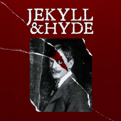 Creation Theatre presents Jekyll & Hyde