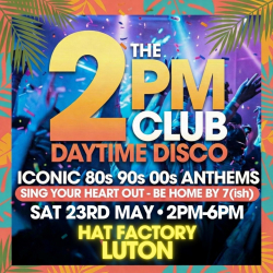 The 2pm Club Daytime Disco