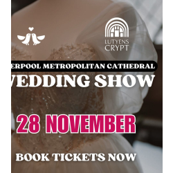 Liverpool Metropolitan Cathedral Wedding Show - 28th November 2026