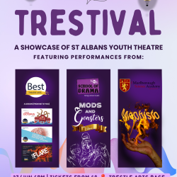 Trestival | A Showcase of St Albans Youth Theatre