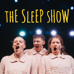 The Sleep Show