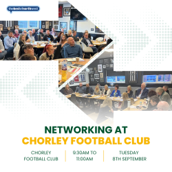 Networking at Chorley Football Club