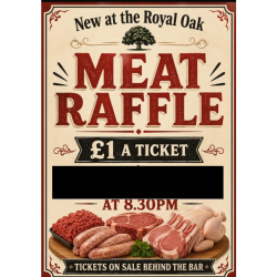 The Royal Oak Pub Naseby  Our fortnightly meat raffle! 
