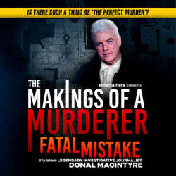 The Makings of a Murderer - Fatal Mistake