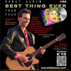 Max Wildwood - Best Thing Ever Tour - Live in Concert