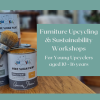 Furniture Upcycling & Sustainability Workshops