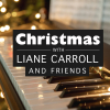 Christmas with Liane Carroll & Friends