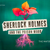 Sherlock Holmes and the Poison Wood
