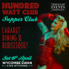 Hundred Watt Club - Burlesque & cabaret Supper Club