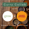 Curry Night with Grow + Ammi’s Kitchen