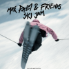 Peak Performance Presents Max Palm & Friends - Ski Jam