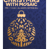 Christmas with MOSAIC