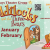 Kays Theatre Group presents : Goldilocks and the Three Bears