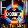 The ELO Encounter: Face the Music