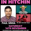 Absolutely Belting Comedy: Paul Sinha + support – Hitchin launch