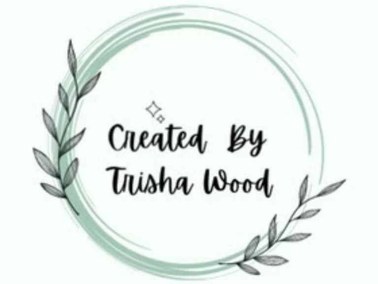 Created by Trisha Wood