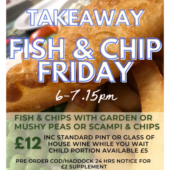 Fish & Chip Friday Takeaway service