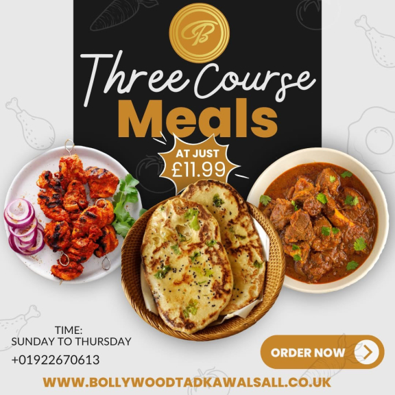 3 Course Meal for just £11.99 a head at Bollywood Tadka Walsall