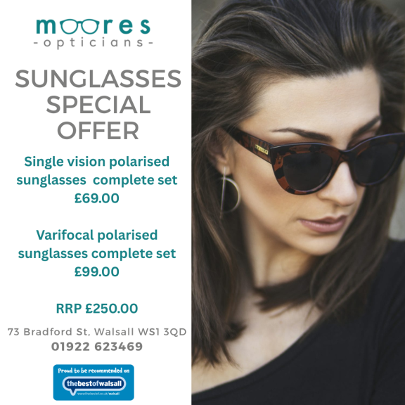 Special Sunglasses Offer at Moores Opticians in Walsall
