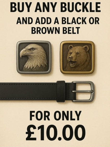 BUY ANY BUCKLE AND ADD A BELT FOR JUST £10.00 — ONLY AT BELTS N THINGS!