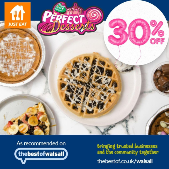 30% Off all Desserts at perfect Desserts Walsall