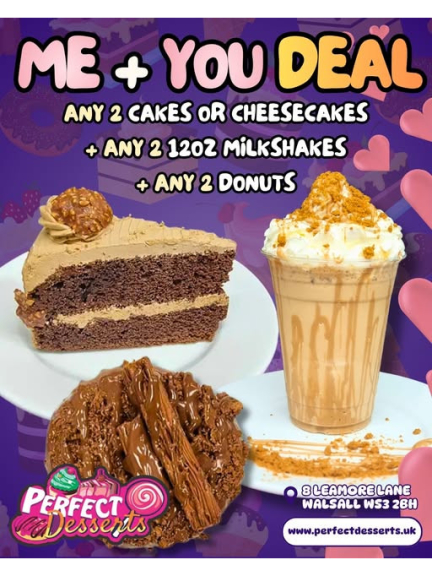 💖✨ Valentine’s Me & You Deal at Perfect Desserts, Walsall! ✨💖