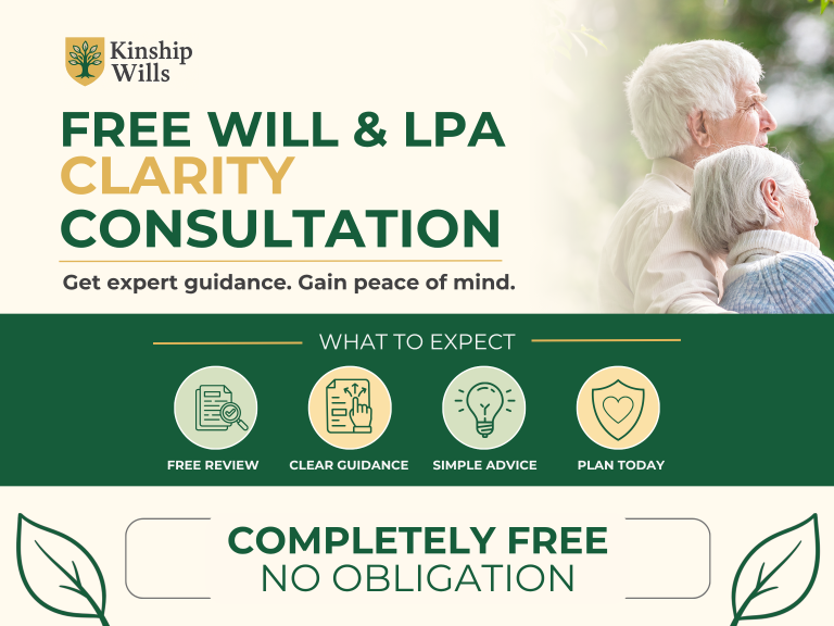 Free Will & LPA Clarity Consultation with Kinship Wills