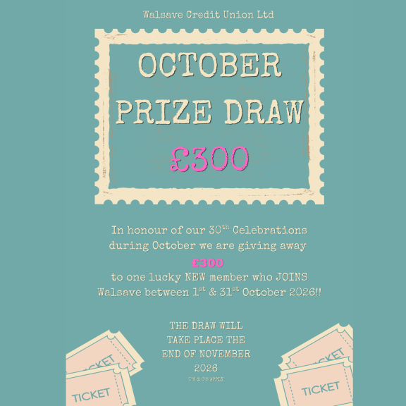 Join Walsave in October for Your Chance to Win £300!
