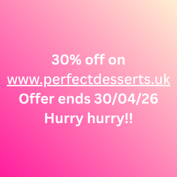 🍰✨ SWEET DEAL ALERT – PERFECT DESSERTS, WALSALL! ✨🍰