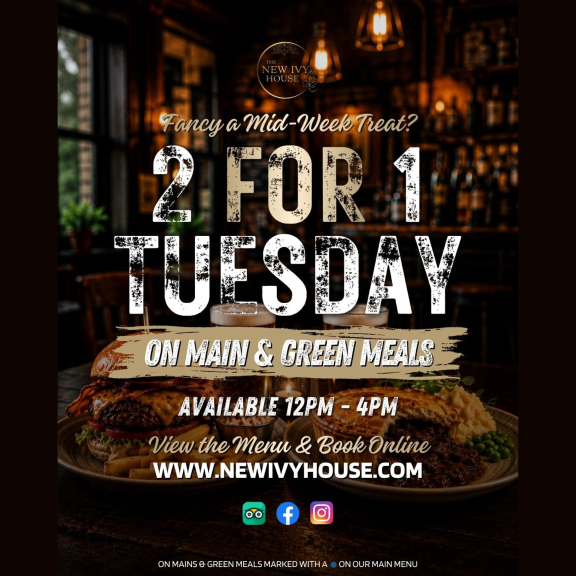 🍽️✨ 2 FOR 1 Tuesday at The New Ivy! ✨🍽️
